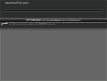 Tablet Screenshot of makecoffee.com